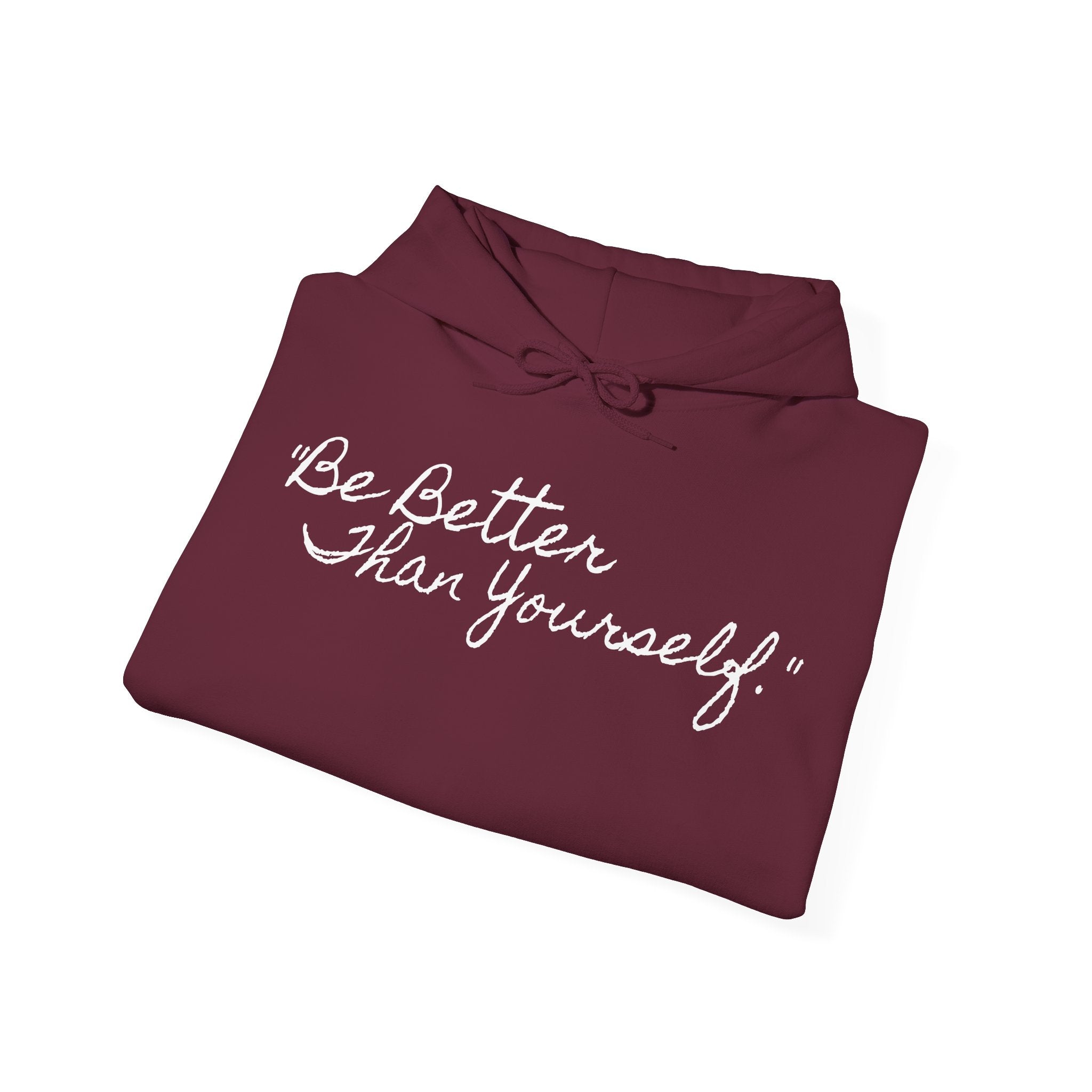 "Be Better" VIVID HOODIE